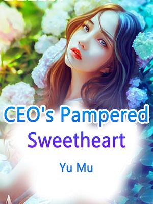 cover image of CEO's Pampered Sweetheart